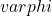 varphi